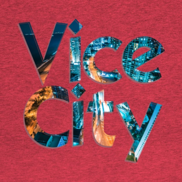 Vice City by afternoontees